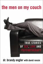 The Men on My Couch: True Stories of Sex, Love and Psychotherapy af Brandy Engler