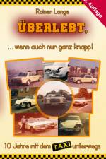 Überlebt, ... wenn auch nur ganz knapp! af Rainer Lange