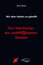 Wir aber hatten so gehofft af Dick Boer
