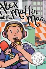 Alex and the Muffin Man af Laura Hales
