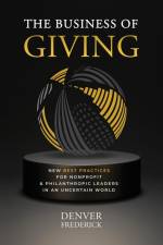 The Business of Giving af Denver Frederick
