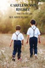Careless and Regret af Ali Abdullah