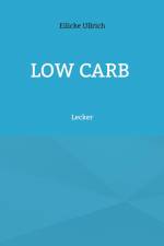 Low Carb af Eilicke Ullrich