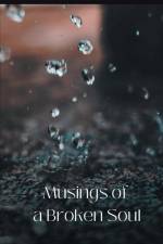 Musings of a Broken Soul af Krystine Tracy