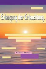 Blanco, S: Erlangung der Erleuchtung. af Samuel Blanco
