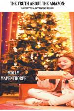 The Truth About The Amazon af Molly Mapenthorpe