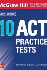 McGraw Hill 10 ACT Practice Tests, Seventh Edition af Amy Dulan