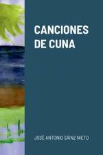 CANCIONES DE CUNA af José Antonio Sáinz Nieto