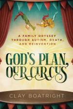 God's Plan, Our Circus af Clay Boatright