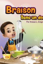 Braison tiene un don af Dionne L Grayson