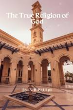 The True Religion of God af A. B Philips