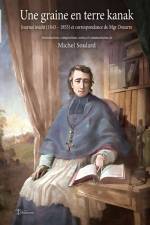 Une graine en terre kanak af Michel Soulard