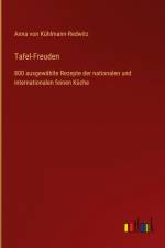 Tafel-Freuden af Anna von Kühlmann-Redwitz