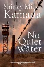 No Quiet Water af Shirley Miller Kamada