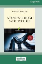 Songs from Scripture (Large Print 16 Pt Edition) af James W. Reapsome