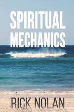 Spiritual Mechanics af Rick Nolan