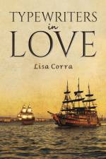 Typewriters in Love af Lisa Corra