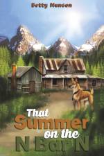 That Summer on the N Bar N af Betty Munson