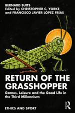 Return of the Grasshopper af Bernard Suits