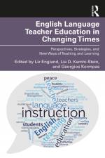English Language Teacher Education in Changing Times af Georgios Kormpas