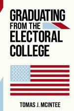 Graduating from the Electoral College af Tomas J McIntee