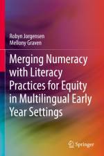 Merging Numeracy with Literacy Practices for Equity in Multilingual Early Year Settings af Mellony Graven