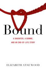 Bound af Elizabeth Anne Wood