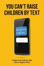You Can't Raise Children By Text af Ret. Sullivan
