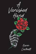 A Vanished Hand af Karen Cartmell