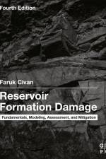 Civan, F: Reservoir Formation Damage af Faruk Civan