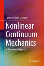 Nonlinear Continuum Mechanics af Carlos Agelet de Saracibar