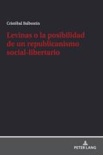 Levinas o la posibilidad de un republicanismo social-libertario af Cristobal Balbontin
