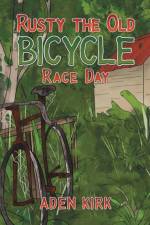 Rusty the Old Bicycle af Aden Kirk