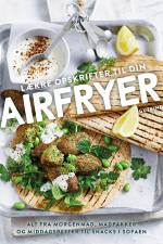 Lækre opskrifter til din Airfryer af Sophia Young