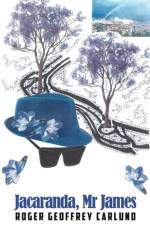 Jacaranda, Mr James af Roger Geoffrey Carlund