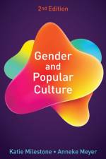 Gender and Popular Culture af Katie (Manchester Metropolitan University) Milestone