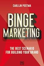 Binge Marketing af Carlijn Postma