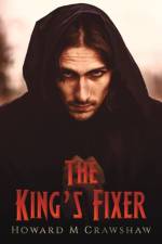 The King's Fixer af Howard M Crawshaw