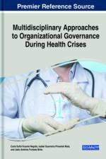 Multidisciplinary Approaches to Organizational Governance During Health Crises