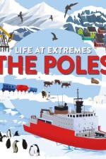 Life at Extremes: The Poles af Josy Bloggs