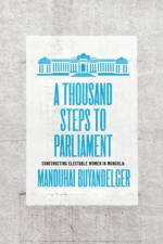 A Thousand Steps to Parliament af Manduhai Buyandelger
