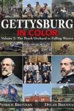 Gettysburg in Color: Volume 2: The Wheatfield to Falling Waters af Patrick Brennan