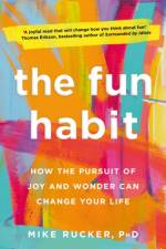 The Fun Habit af Mike Rucker