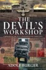 The Devil's Workshop af Adolf Burger