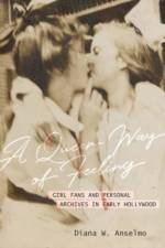 A Queer Way of Feeling af Diana W. Anselmo