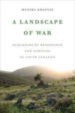 A Landscape of War af Munira Khayyat