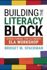 Building the Literacy Block af Bridget M. Spackman