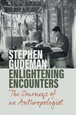Enlightening Encounters af Stephen Gudeman