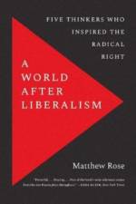 A World after Liberalism af Matthew Rose
