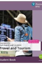 BTEC Tech Award 2022 Travel and Tourism  Student Book